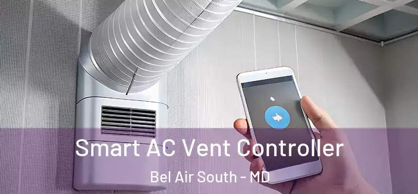  Smart AC Vent Controller Bel Air South - MD